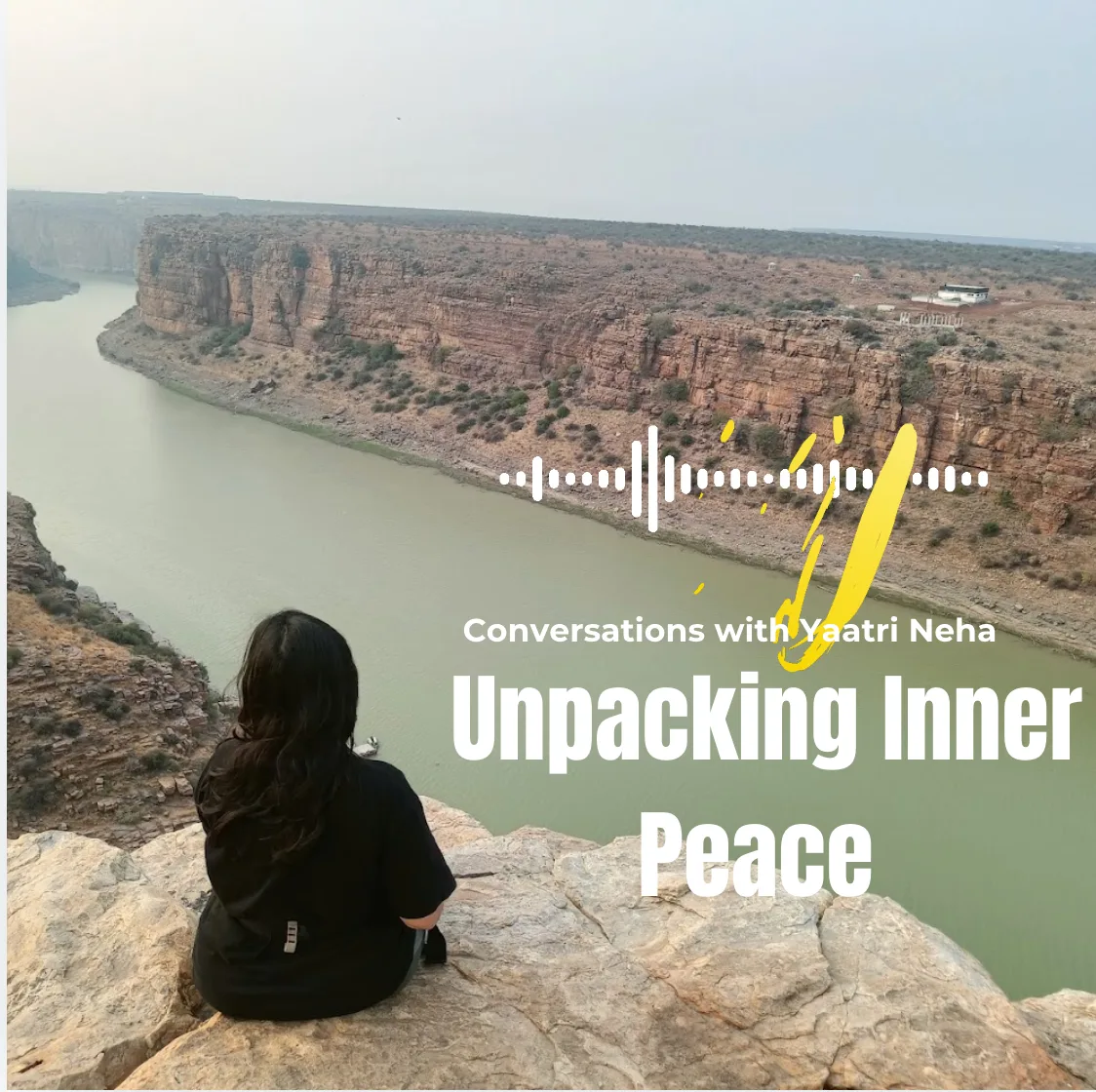 Unpacking Inner Peace-Conversations with Yaatri Neha ft. Siddhesh Wagle